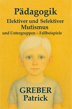 Cover Pädagogik - Elektiver / Selektiver Mutismus (eBook, ePUB)