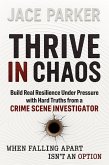 Thrive in Chaos (eBook, ePUB) Thrive in Chaos (eBook, ePUB)