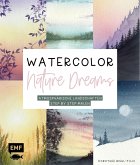 Watercolor - Nature Dreams (eBook, ePUB)