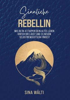 Cover Sinnliche Rebellin (eBook, ePUB)