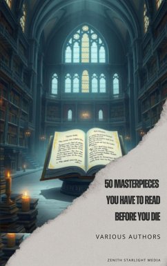 50 Masterpieces you have to read before you die (eBook, ePUB) - Authors, Various