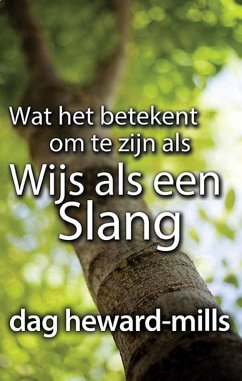 Cover Wat het betekent om te zijn als Wijs als een Slang (eBook, ePUB)