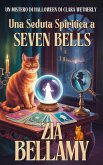 UNA SEDUTA SPIRITICA A SEVEN BELLS: UN MISTERO DI HALLOWEEN DI CLARA WETHERLY (RACCONTO BREVE) (Un mistero tra tarocchi e foglie di tè) (eBook, ePUB)