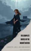 The Complete Novels of the Brontë Sisters (eBook, ePUB)