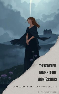 Cover The Complete Novels of the Brontë Sisters (eBook, ePUB)