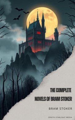 Cover Bram Stoker The Complete Novels (eBook, ePUB)