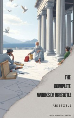 The Complete Works of Aristotle (eBook, ePUB) - Aristotle