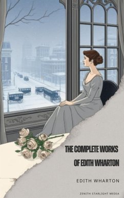 The Complete Works of Edith Wharton (eBook, ePUB) - Wharton, Edith