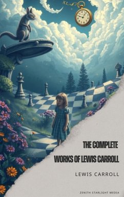 The Complete Works of Lewis Carroll (eBook, ePUB) - Carroll, Lewis