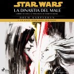 Star Wars: Trilogia di Darth Bane. La Dinastia del Male (MP3-Download)