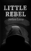 Little Rebel (eBook, ePUB) Little Rebel (eBook, ePUB)