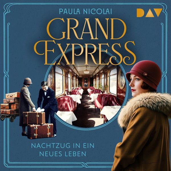 Grand Express – Nachtzug in ein neues Leben (MP3-Download) Grand Express – Nachtzug in ein neues Leben (MP3-Download)