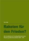 Raketen für den Frieden? (eBook, ePUB)