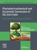 Photoelectrochemical and Enzymatic Conversion of CO2 into Fuels (eBook, ePUB)