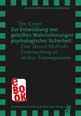 Zur Entwicklung von geteilten Wahrnehmungen psychologischer Sicherheit (eBook, ePUB)