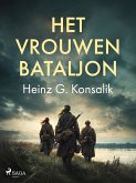 Het vrouwenbataljon (eBook, ePUB)