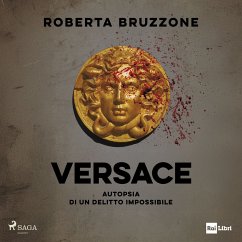 Versace. Autopsia di un delitto impossibile (MP3-Download) - Bruzzone, Roberta