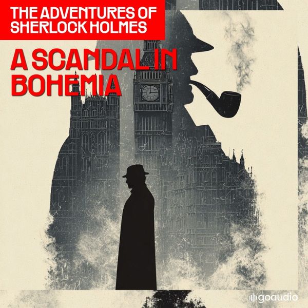 A Scandal in Bohemia (The Adventures of Sherlock Holmes, Episode 1) (MP3-Download)