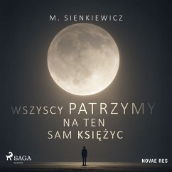 Cover Wszyscy patrzymy na ten sam księżyc (MP3-Download)