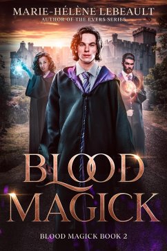 Cover Blood Magick (Blood Magick Series, #2) (eBook, ePUB)