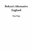 Boleyn's Alternative England (eBook, ePUB)
