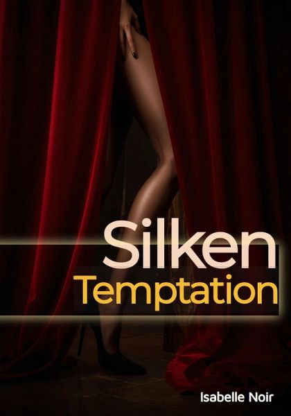 Silken Temptation (eBook, ePUB) Silken Temptation (eBook, ePUB)