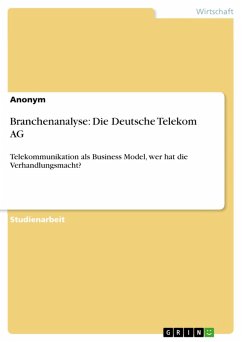 Cover Branchenanalyse: Die Deutsche Telekom AG (eBook, PDF)