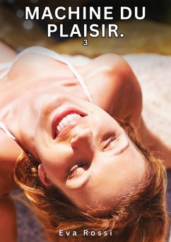 Cover Machine du Plaisir. 3 (eBook, ePUB)