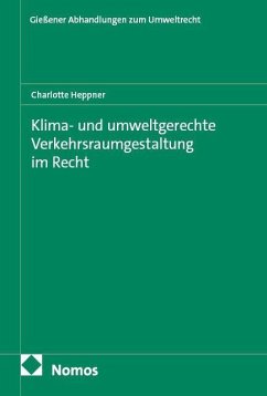Cover Klima- und umweltgerechte Verkehrsraumgestaltung im Recht