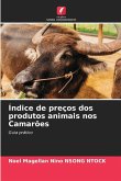 Índice de preços dos produtos animais nos Camarões Índice de preços dos produtos animais nos Camarões