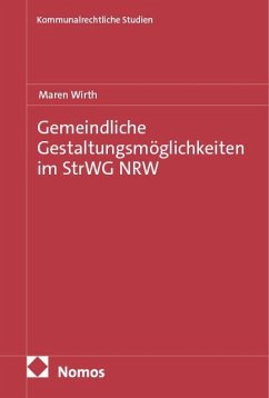 Cover Gemeindliche Gestaltungsmöglichkeiten im StrWG NRW
