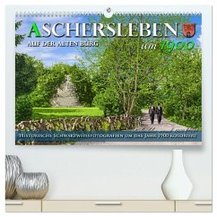 Aschersleben um 1900 - Auf der alten Burg - Kolorierte Schwarzweißfotos (hochwertiger Premium Wandkalender 2026 DIN A2 quer), Kunstdruck in Hochglanz Aschersleben um 1900 - Auf der alten Burg - Kolorierte Schwarzweißfotos (hochwertiger Premium Wandkalender 2026 DIN A2 quer), Kunstdruck in Hochglanz