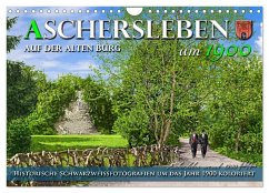 Aschersleben um 1900 - Auf der alten Burg - Kolorierte Schwarzweißfotos (Wandkalender 2026 DIN A4 quer), CALVENDO Monatskalender Aschersleben um 1900 - Auf der alten Burg - Kolorierte Schwarzweißfotos (Wandkalender 2026 DIN A4 quer), CALVENDO Monatskalender