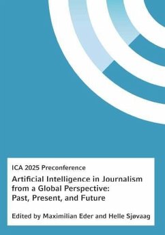 Cover Artificial Intelligence in Journalism from a Global Perspective: Past, Present, and Future