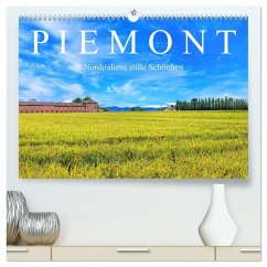 Piemont - Norditaliens stille Schönheit (hochwertiger Premium Wandkalender 2026 DIN A2 quer), Kunstdruck in Hochglanz Piemont - Norditaliens stille Schönheit (hochwertiger Premium Wandkalender 2026 DIN A2 quer), Kunstdruck in Hochglanz