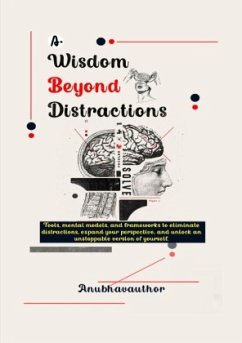 Wisdom Beyond Distractions