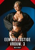 Een wellustige vrouw. 3