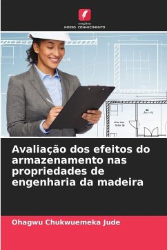 Cover Avaliação dos efeitos do armazenamento nas propriedades de engenharia da madeira