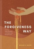 The Forgiveness Way (eBook, ePUB)
