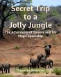 Secret Trip to a Jolly Jungle - The... - Bild 1