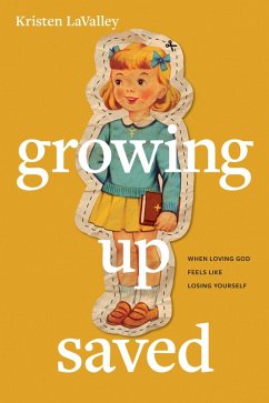 Cover Growing Up Saved (eBook, ePUB)