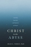 Christ in the Abyss (eBook, ePUB)