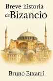 Breve historia de Bizancio (eBook, ePUB)