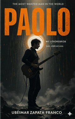 Cover PAOLO: The Most Wanted Men in the World (eBook, ePUB)