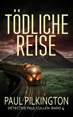 Cover Tödliche Reise (Detective Paul Cullen, #4) (eBook, ePUB)