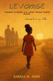 Le voyage : Comment la famille et la culture freinent l'enfant africain (eBook, ePUB)
