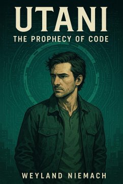 Cover Utani - The Prophecy of Code (UTANI SAGA, #1) (eBook, ePUB)