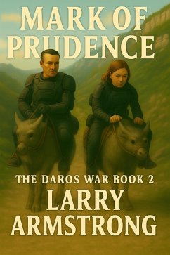 Mark of Prudence (The Daros War, #2) (eBook, ePUB) - Armstrong, Larry