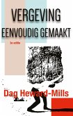 Vergeving Eenvoudig gemaakt (eBook, ePUB)
