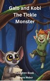 Galo and Kobi The TickleMonster (eBook, ePUB) Galo and Kobi The TickleMonster (eBook, ePUB)